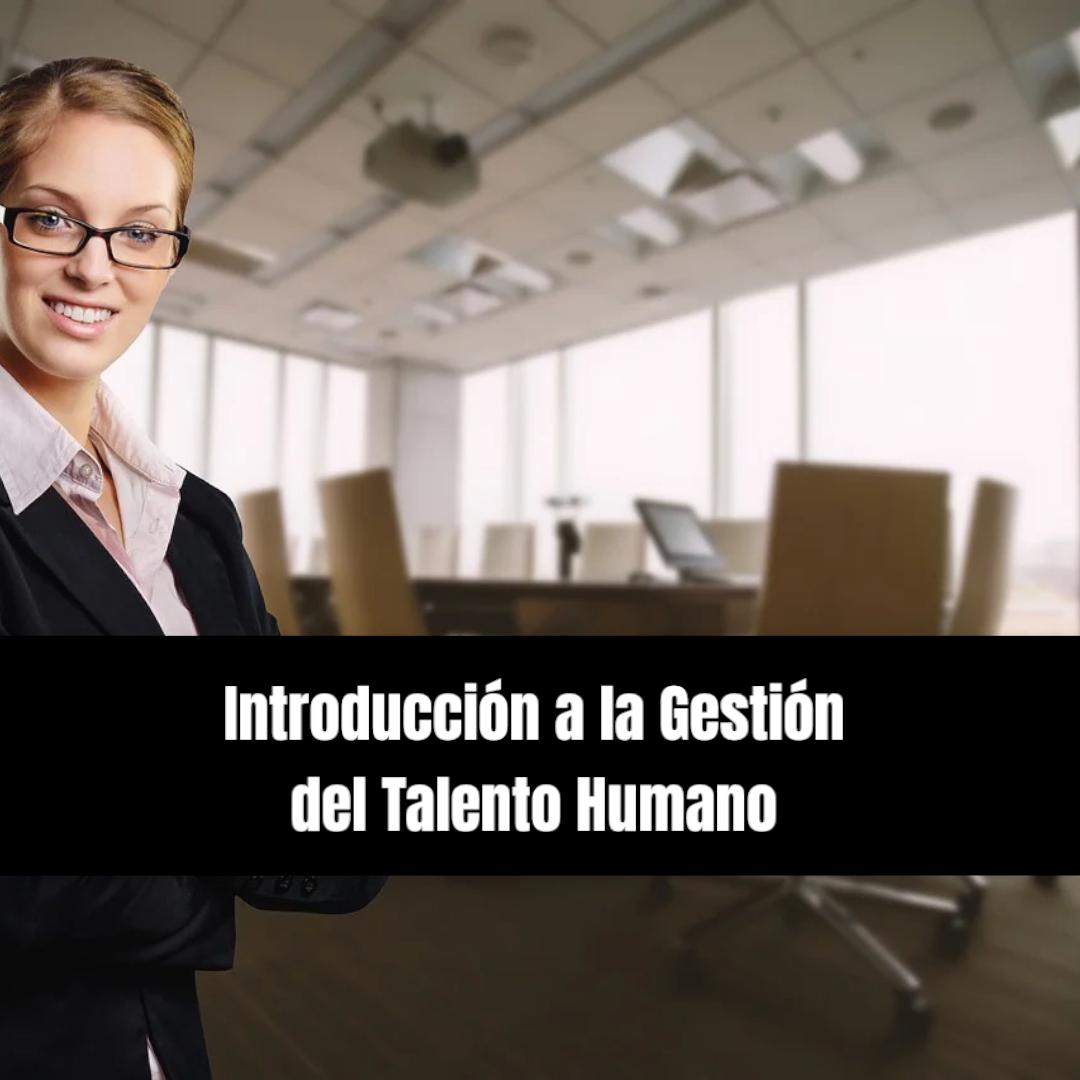 MOOC: Introducción a la Gestión del Talento Humano