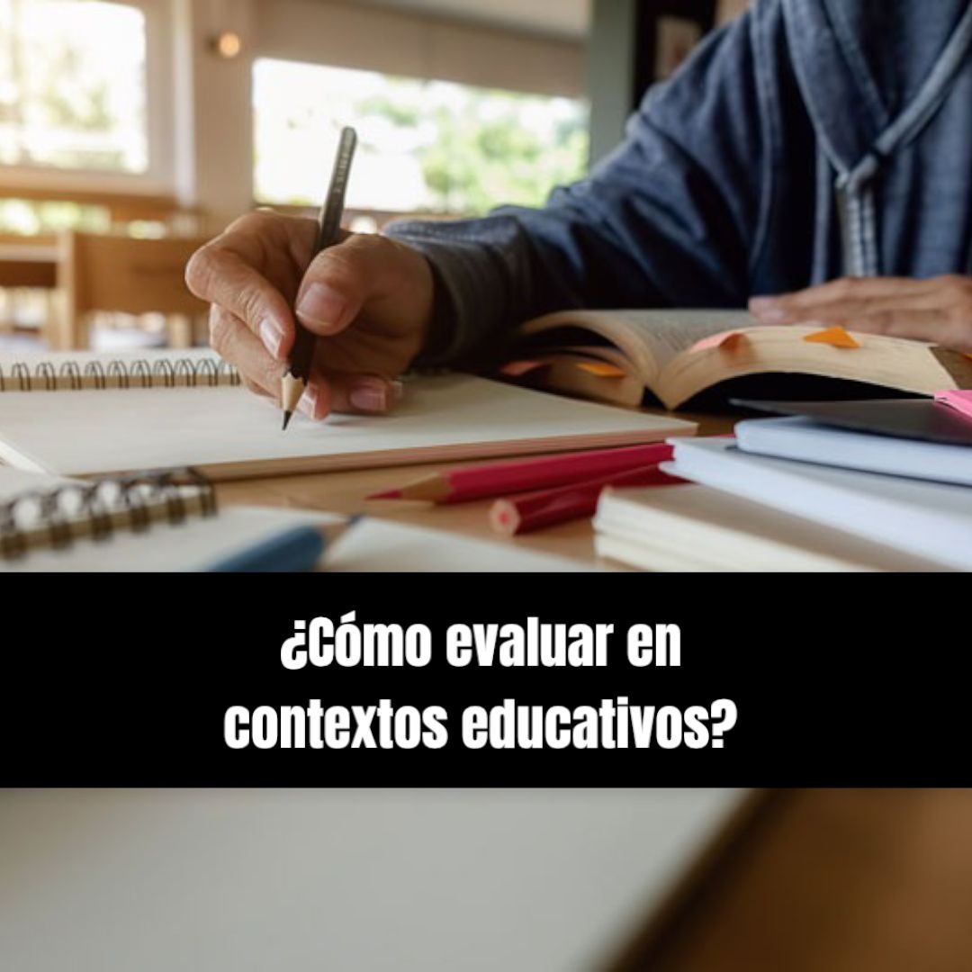 MOOC: ¿Cómo evaluar en contextos educativos?