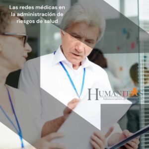 MOOC: Las redes médicas en el sector de Administración de Riesgos de Salud