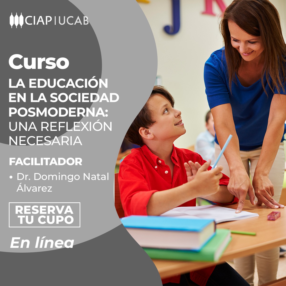 Curso. La educación en la sociedad posmoderna: una reflexión necesaria.