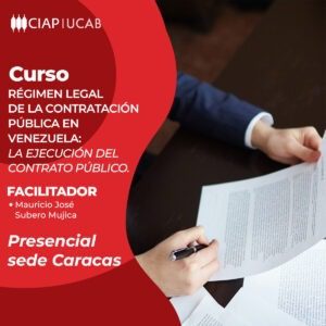 Curso. Régimen Legal de la Contratación Pública en Venezuela: La selección del Contratista.