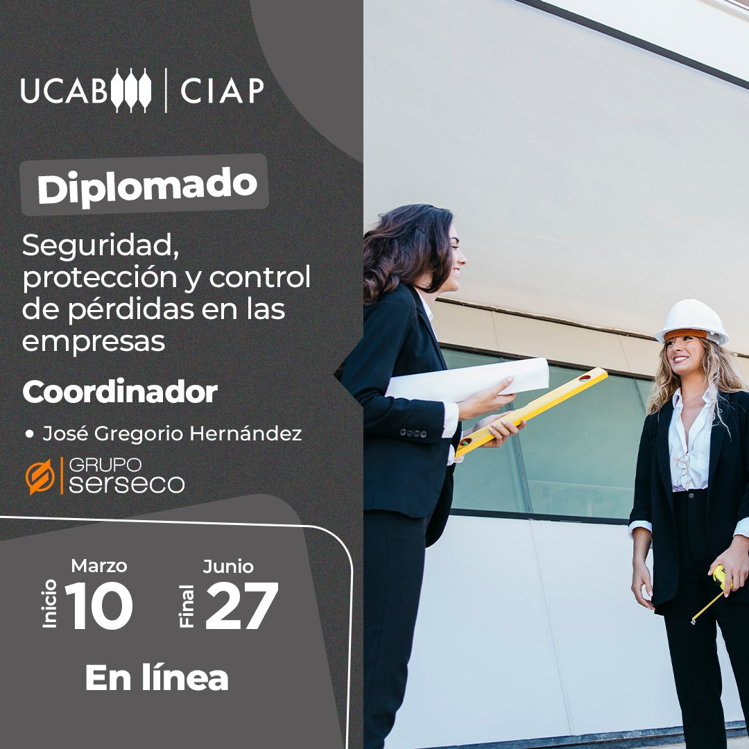 Diplomado. Seguridad, protección y control de pérdidas en las empresas.