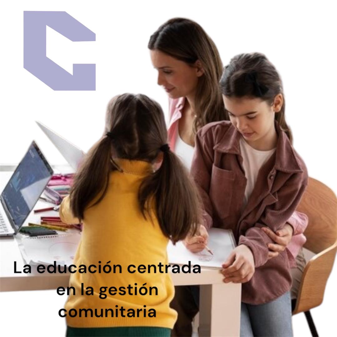 MOOC: La educación centrada en la gestión comunitaria