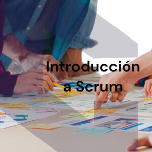 MOOC: Introducción a Scrum