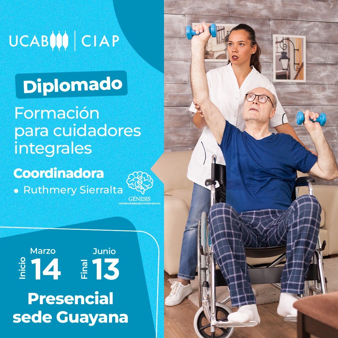 Diplomado. Formación básica para Cuidadores Integrales (Adulto mayor y pacientes con condición psiquiátrica).